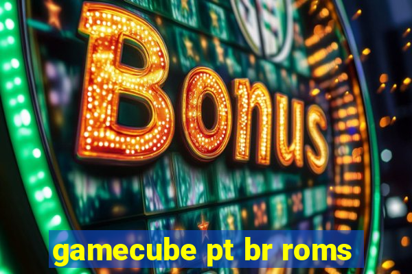 gamecube pt br roms